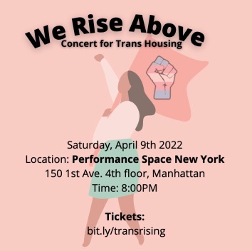 We Rise Above Concert for Trans Housing